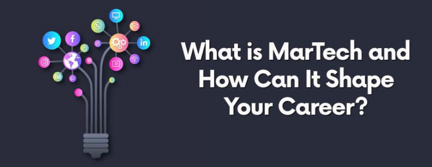 what-is-martech-and-how-can-it-shape-your-career